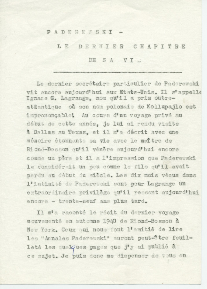 Notes dactylographiées d'entrevues réalisées par Hugo Faesi à Dallas les 19-20 décembre 1978 et 4 janvier 1979 à Dallas avec Ignace G. LaGrange (alias Kollupajlo), dernier secrétaire de Paderewski, au sujet de la fin de vie et de la succession du maître