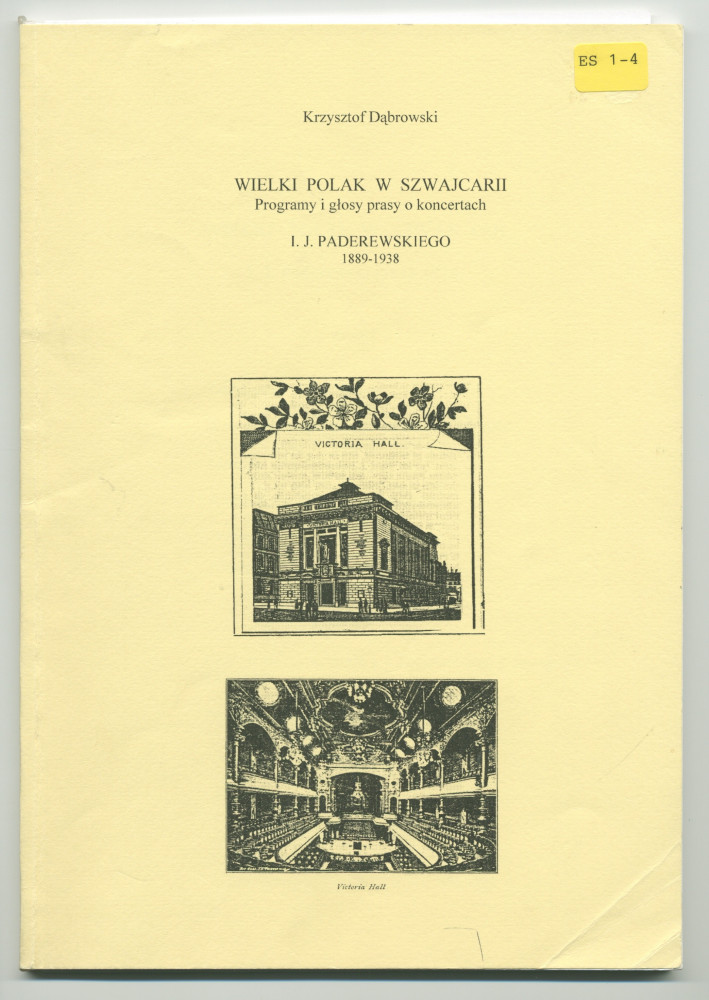 «Un grand Polonais en Suisse. Programmes et articles de presse sur les concerts. I. J. Paderewski 1898-1915 [1925-1938]» – Plaquette en polonais richement illustrée du Prof. Krzysztof Da?browski publiée à compte d'auteur à Varsovie en 2001