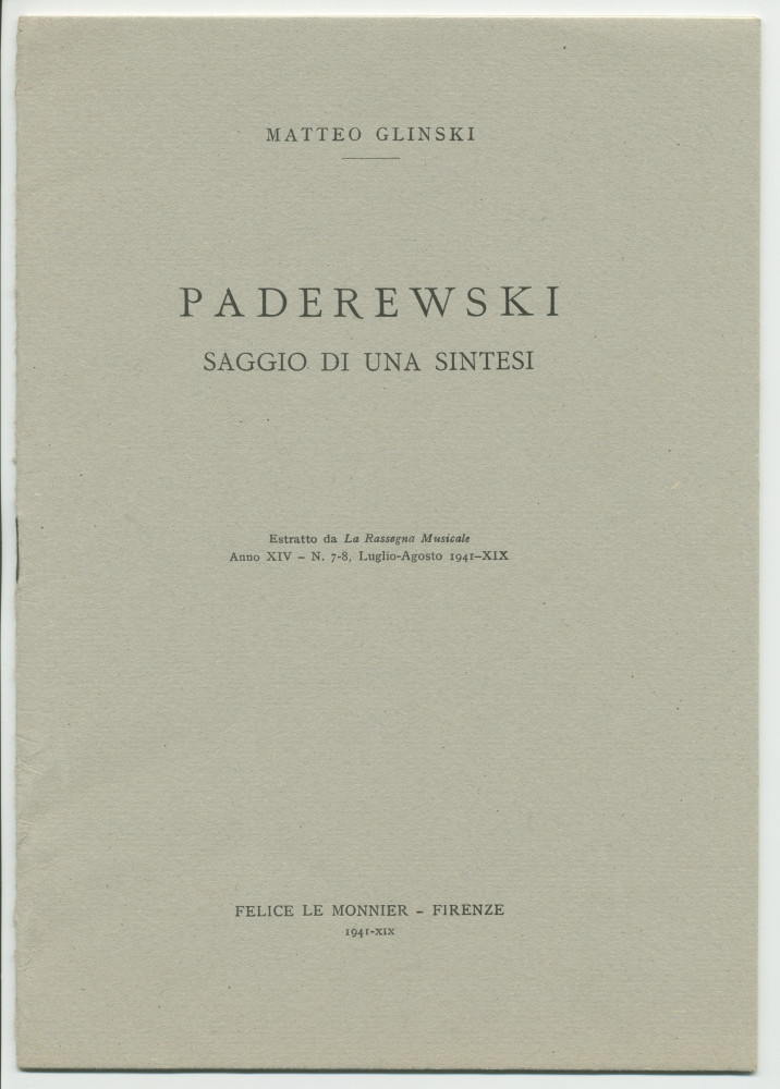 «Paderewski – saggio di una sintesi» [Essai d'une synthèse] – Brochure en italien de Matteo (ou Mateusz) Glinski (ou Hercenstein), tiré à part de «La Rassegna Musicale», éditée en 1941 chez Felice Le Monnier à Florence