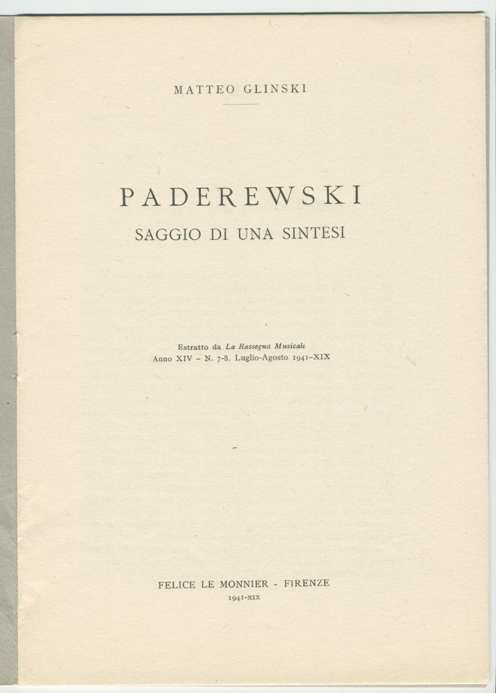 «Paderewski – saggio di una sintesi» [Essai d'une synthèse] – Brochure en italien de Matteo (ou Mateusz) Glinski (ou Hercenstein), tiré à part de «La Rassegna Musicale», éditée en 1941 chez Felice Le Monnier à Florence