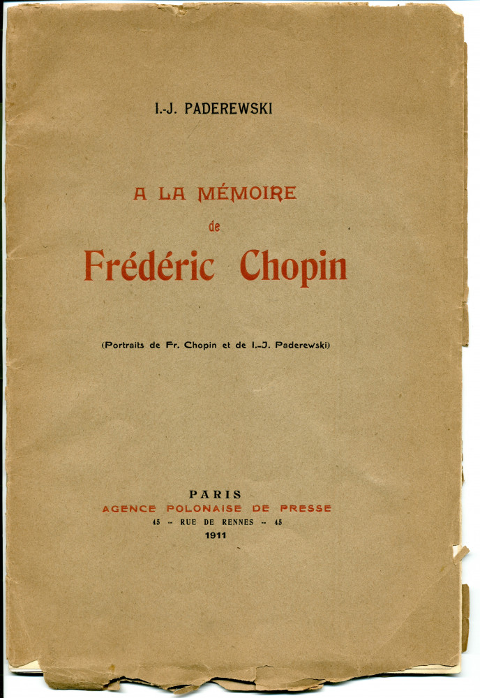 «À la mémoire de Frédéric Chopin» – Plaquette de la traduction française (par Paul Cazin) du discours prononcé par Paderewski le 23 octobre 1910 à Léopol (Lemberg/Lwów) devant l'Union des musiciens polonais (Agence polonaise de presse, Paris, 1911)
