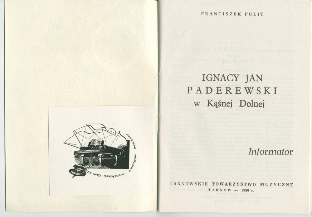 «Ignacy Jan Paderewski w Kasnej Dolnej» [IJP à Kasna Dolna] – Brochure de Franciszek Pulit éditée en 1986 (sans doute pour ses visiteurs) par la «Tarnowskie Towarzystwo Muzyczne» [Société de musique de Tarnów]