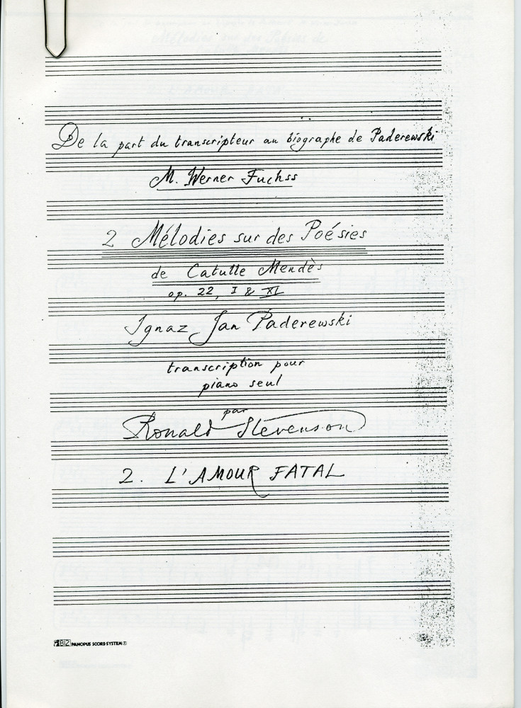 Partition manuscrite (photocopie) de la transcription pour piano par Ronald Stevenson de la mélodie n° 11 «L'amour fatal» tirée des «Douze mélodies sur des poésies de Catulle Mendès» pour voix et piano op. 22 n° 1 de Paderewski