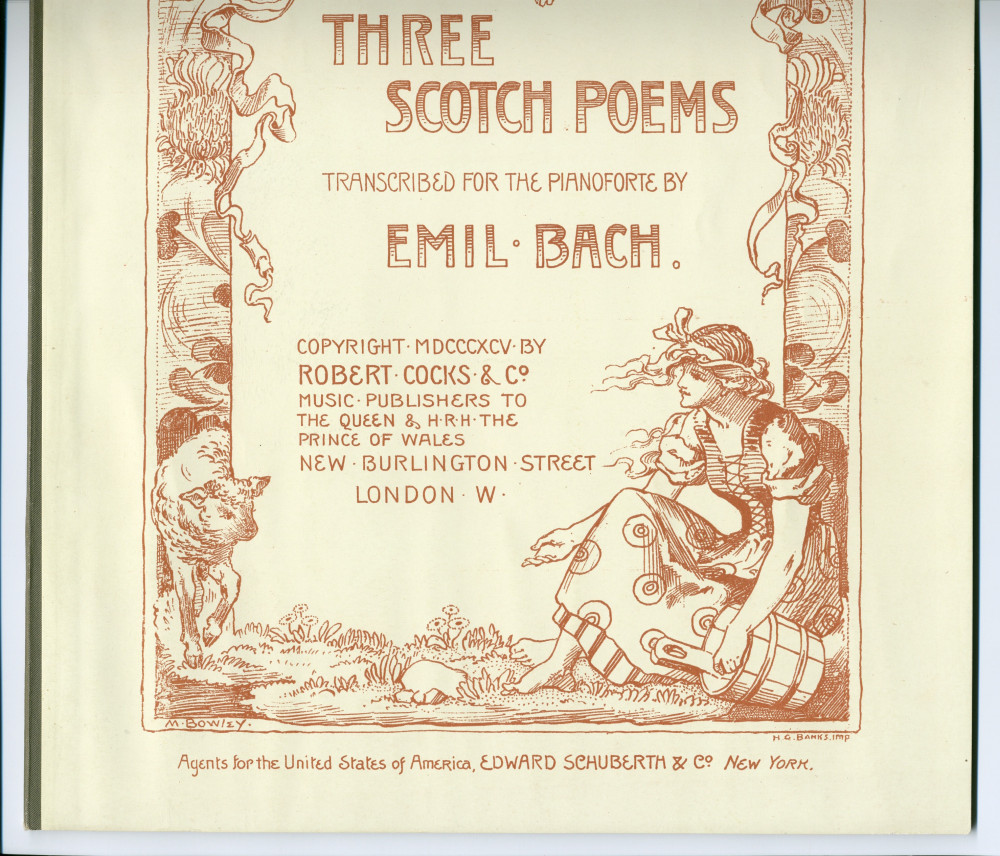 Partition des «Three Scotch Poems transcribed for the Pianoforte» de [Leonhard] Emil Bach (1849-1902) – «à Monsieur I. Paderewski» (Robert Cocks & Co., Londres, 1895)