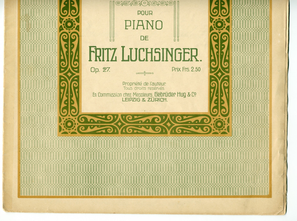 Partition de la «2e Valse Impromptu pour piano» op. 27 de Fritz Luchsinger – «à M. I. J. Paderewski» («Propriété de l'auteur, En commission chez Messieurs Gebrübder Hug & Co., Leipzig & Zürich»)