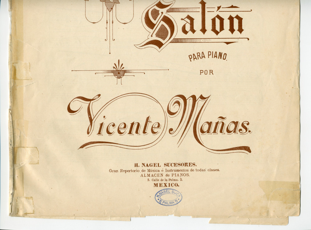 Partition de la «Mazurka de Salón para piano» de Vicente Mañas Orihuel (1858-1931) – «Al Excelentísimo Señor Duque de Arcos, Testimonio de consideración y agradecimiento» (H. Nagel Sucesores, Mexico)