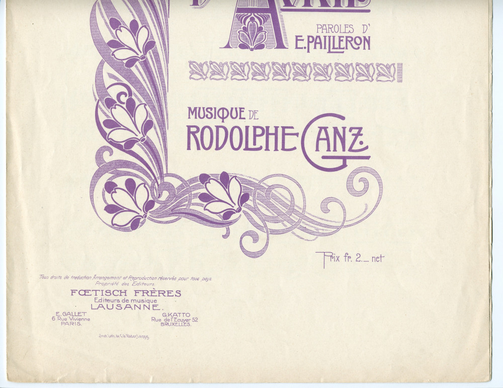 Partition de la «Chanson d'avril» pour voix et piano de Rudolph [Rodolphe] Ganz, sur un poème d'Edouard Pailleron (Fœtisch Frères, Lausanne – dédicace «à Mary Forrest» – partition ayant appartenu à Lydia Barblan [future épouse Opienska], août 1909)