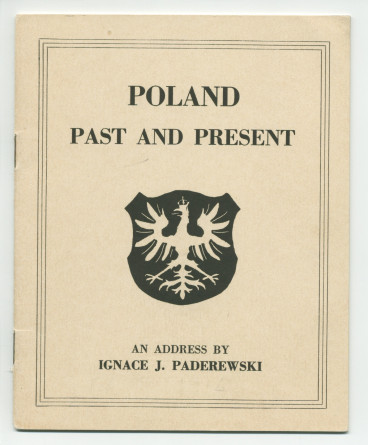 «Poland – Past and Present» [Pologne passée et présente] – Plaquette du discours prononcé par Paderewski le 10 octobre 1915 au Symphony Hall de Boston (petit format) et le 5 février 1916 à l'Auditorium de Chicago (grand format – avec et sans reliure daim)