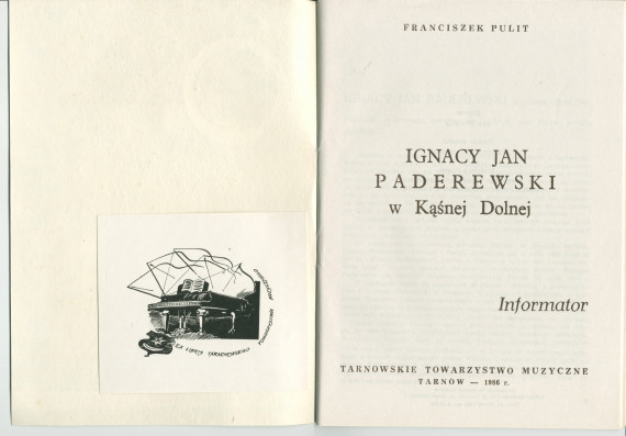 «Ignacy Jan Paderewski w Kasnej Dolnej» [IJP à Kasna Dolna] – Brochure de Franciszek Pulit éditée en 1986 (sans doute pour ses visiteurs) par la «Tarnowskie Towarzystwo Muzyczne» [Société de musique de Tarnów]