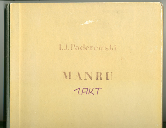 Partition de «Manru», opéra en 3 actes op. 20 de Paderewski sur un livret (allemand) d'Alfred Nosig – version polonaise réalisée par Aleksandra Rymkiewicza et Wiktoria Bregy (PWM [Polskie Wydawnictow Muzyczne], Cracovie / Ed. Bote & G. Bock, Berlin)
