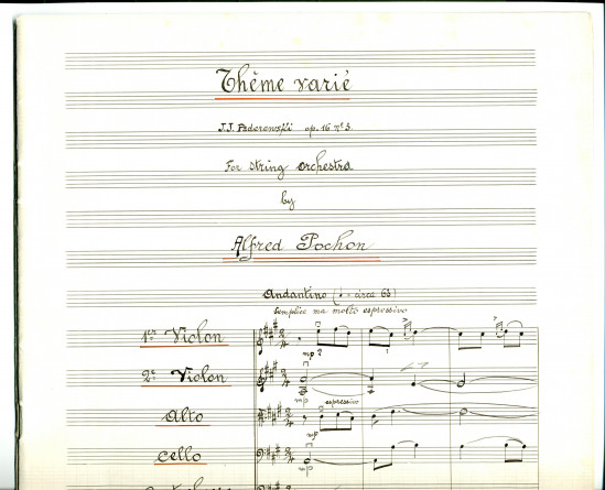 Partition de la transcription manuscrite pour orchestre à cordes par Alfred Pochon du «Thème varié» tiré des «Miscellanea, série de morceaux pour piano» op. 16 n° 3 de Paderewski (Ed. Bote & G. Bock, Berlin)