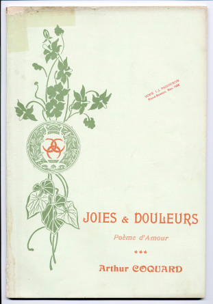Partition de «Joies et Douleurs, Poème d'amour» d'Arthur Coquard (1846-1910), sur un poème de Cécile Fournery-Coquard – «à mon ami Victor Meignan» (Costallat & Cie, Paris) – dédicace manuscrite «à I. Paderewski, en souvenir des bons jours de Suisse»