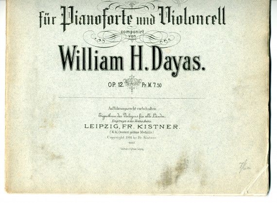 Partition de la «Sonate F-Dur für Pianoforte und Violoncell» op. 12 de William Humphreys Dayas (1864-1903) – «Frau Helene Grommé gewidmet» (Fr. Kistner, Leipzig, 1901)