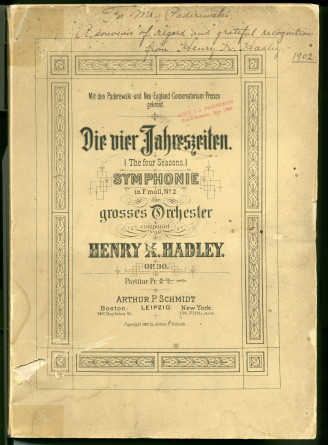 Partition de «Die vier Jahreszeiten, Symphonie in F-Moll Nr. 2 für grosses Orchester» op. 30 de Henry K. Hadley (1871-1937) – «Mit dem Paderewski- und Neu-England-Conservatorium-Preisen gekrönt» (Arthur P. Schmidt, Leipzig, 1902)