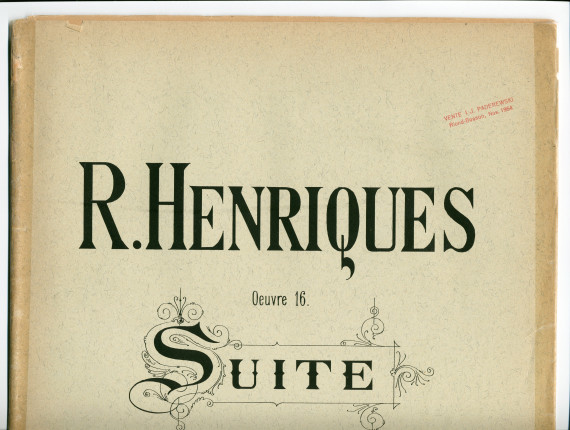 Partition de la Suite en ré mineur pour hautbois et piano op. 16 de Robert Martin Henriques (1858-1914) – «à Monsieur Olivo Krause» (Wilhelm Hansen, Editeur, Copenhague & Leipzig, 1901 [?] – 2 parties séparées)