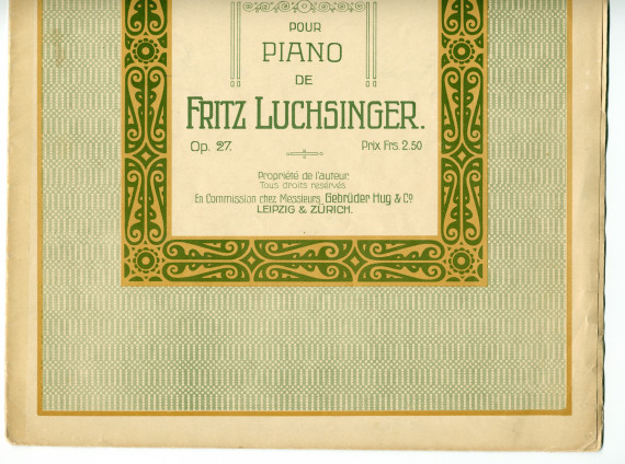 Partition de la «2e Valse Impromptu pour piano» op. 27 de Fritz Luchsinger – «à M. I. J. Paderewski» («Propriété de l'auteur, En commission chez Messieurs Gebrübder Hug & Co., Leipzig & Zürich»)