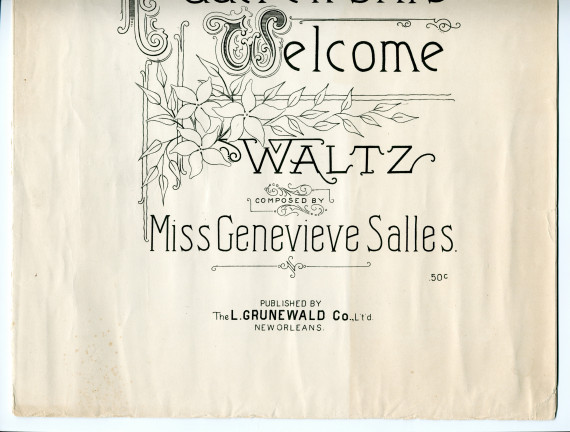 Partition de la «Paderewski's Welcome Waltz» pour piano de Miss Genevieve Salles – «Dedicated to Miss Ada Crozier» (The L. Grunewald Co., New Orleans, 1895) – dédicace manuscrite à Paderewski: «Compliments of the composer, 810 Jackson Avenue, New Orleans»