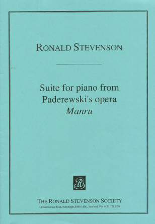 Partition de la «Suite for piano from Paderewski's opera Manru» de Ronald Stevenson, composée en 1961 (Edinburgh, The Ronald Stevenson Society, 2001) – accompagnée d'une lettre de la veuve, Marjorie Stevenson