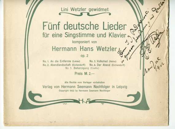 Partition des «Fünf deutsche Lieder für eine Singstimme und Klavier» op. 2 de Hermann Hans Wetzler (1870-1943) – «Lini Wetzler gewidmet» (Verlag Hermann Seemann Nachfolger, Leipzig, 1902)