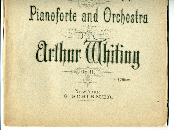 Partition de la «Fantasy for Pianoforte and Orchestra» op. 11 d'Arthur Batelle Whiting (1861-1936) – «To Mr. George W. Chadwick» (G. Schirmer, New York, 1897)
