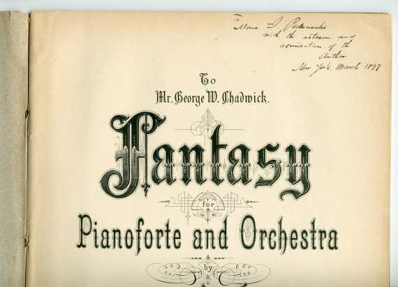 Partition de la «Fantasy for Pianoforte and Orchestra» op. 11 d'Arthur Batelle Whiting (1861-1936) – «To Mr. George W. Chadwick» (G. Schirmer, New York, 1897)