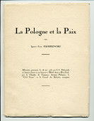«La Pologne et la Paix» – Plaquette de l'allocution prononcée par Paderewski le 18 mai 1932 au banquet donné en son honneur à l'Hôtel Astor, à New York, par la Chambre de commerce américano-polonaise, le «Civil Forum» et le Conseil des relations étrangère