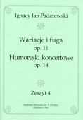 Recueil des op. 11 et 14 de Paderewski (Akademia Muzyczna im. F. Chopina Warszawa 1996 – Zeszyt 4 – reproduction des éditions Ed. Bote & G. Bock, Berlin)