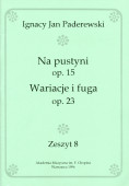 Recueil des op. 15 et 23 de Paderewski (Akademia Muzyczna im. F. Chopina Warszawa 1996 – Zeszyt 8 – reproduction des éditions Ed. Bote & G. Bock, Berlin)