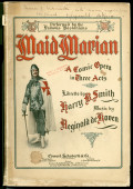 Partition de «Maid Marian, A Comic Opera in Three Acts» de Reginald de Koven (1859-1920) sur un livret de Harry B. Smith (Edward Schuberth & Co., New York, 1901) – dédicace manuscrite: «Ignace J. Paderewski, with sincere regards from his friend»